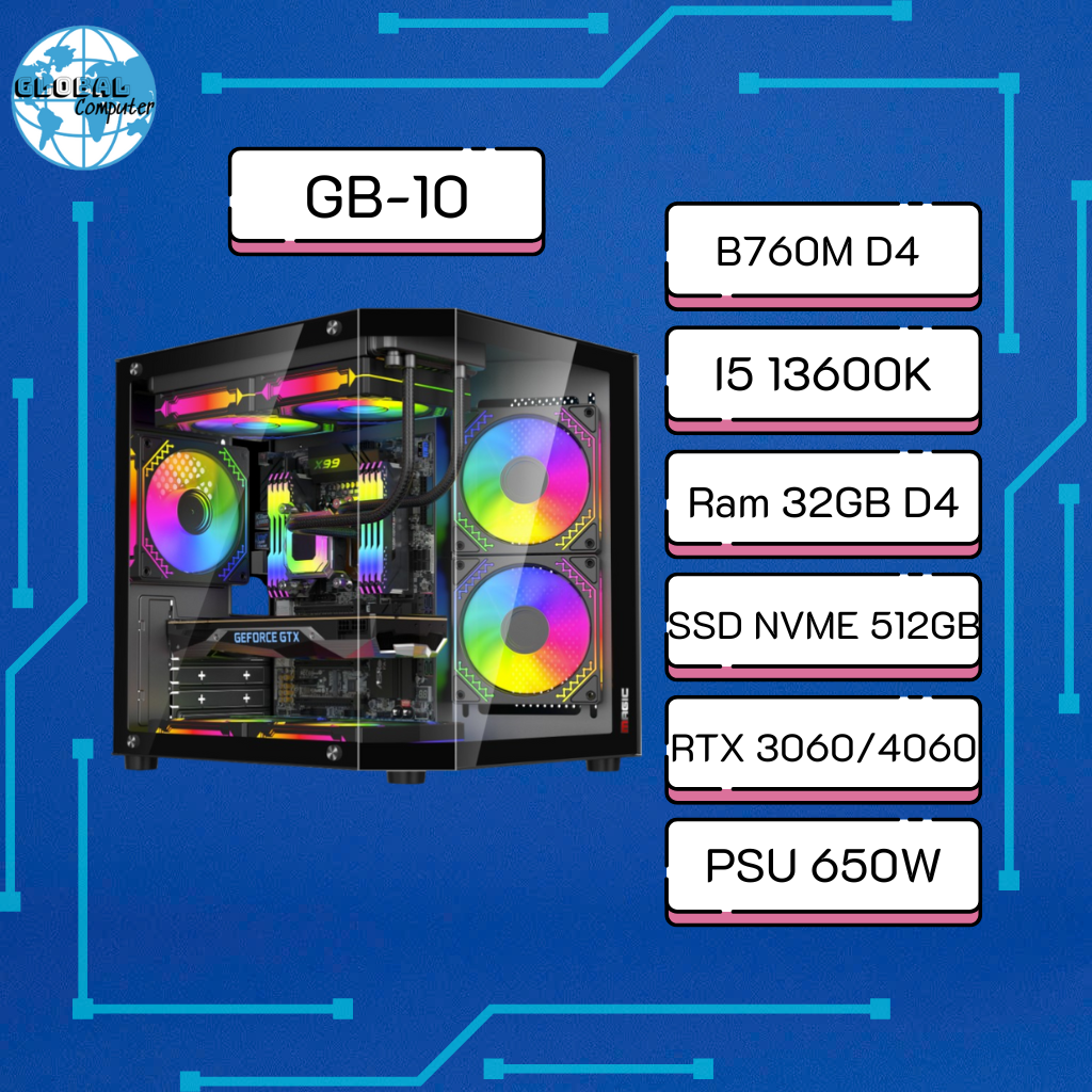 Pc Gaming GB-10 | PC chơi game i5-13600K | RAM 32GB | RTX 3060 / 4060 | SSD NVMe 512GB