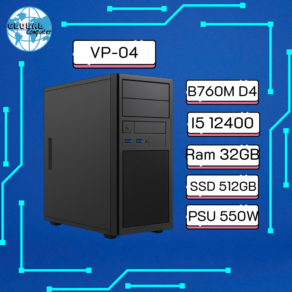 PC Văn Phòng VP-04 | B760M D4, i5 12400, RAM 32GB, SSD NVMe 512GB, Nguồn 550W